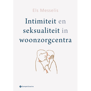 Intimiteit en seksualiteit in woonzorgcentra (Paperback) bij Singel 344