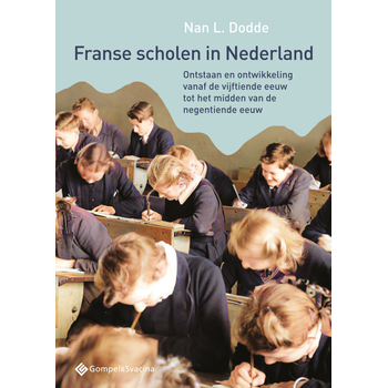 Franse scholen in Nederland (Paperback) bij Singel 344