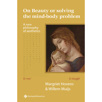 On Beauty or solving the mind-body problem (Paperback) bij Singel 344