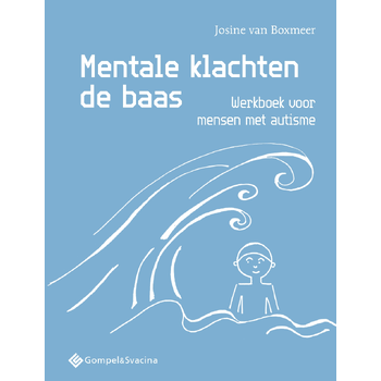 Mentale klachten de baas (Paperback) bij Singel 344