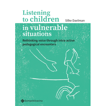 Listening to children in vulnerable situations (Paperback) bij Singel 344