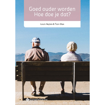 Goed ouder worden: hoe doe je dat? (Paperback) bij Singel 344