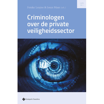 Criminologen over de private veiligheidssector (Paperback) bij Singel 344