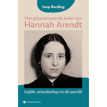 Het gepassioneerde leven van Hannah Arendt (Paperback) bij Singel 344