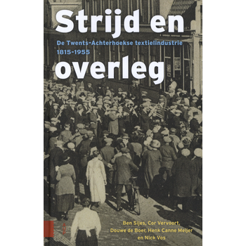 Strijd en overleg (Hardback) bij Singel 344