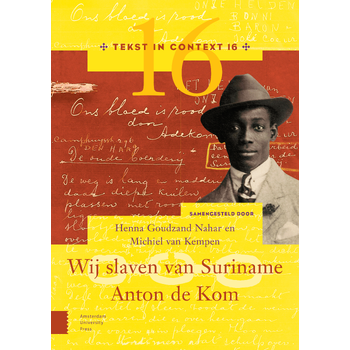 Wij slaven van Suriname – Anton de Kom (Paperback) bij Singel 344