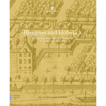 Huygens and Hofwijck (Hardback) bij Singel 344
