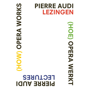 (How) Opera Works, (Hoe) opera werkt (Paperback) bij Singel 344