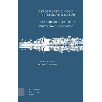 Over de Russische invloed op de Nederlandse cultuur (Hardback) bij Singel 344
