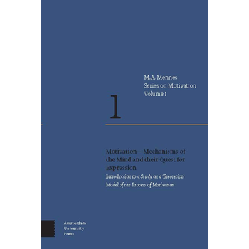 Motivation – Mechanisms of the Mind and their Quest for Expression (Paperback) bij Singel 344