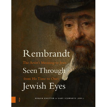 Rembrandt Seen Through Jewish Eyes (Hardback) bij Singel 344