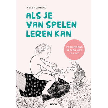 Als je van spelen leren kan (Paperback) bij Singel 344