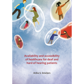 Availability and accessibility of healthcare for deaf and hard of hearing patients (Paperback) bij Singel 344