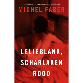 Lelieblank, scharlakenrood (Paperback) bij Singel 344
