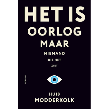 Het is oorlog maar niemand die het ziet (Paperback) bij Singel 344