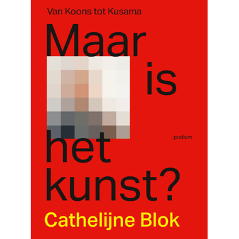 Maar is het kunst? (Paperback) bij Singel 344
