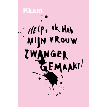 Help, ik heb mijn vrouw zwanger gemaakt! (Paperback) bij Singel 344