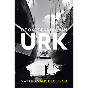 De ontdekking van Urk (Paperback) bij Singel 344