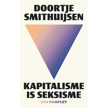 Kapitalisme is seksisme (Paperback) bij Singel 344