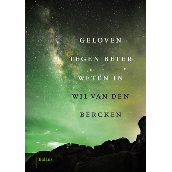 Geloven tegen beter weten in (Paperback) bij Singel 344
