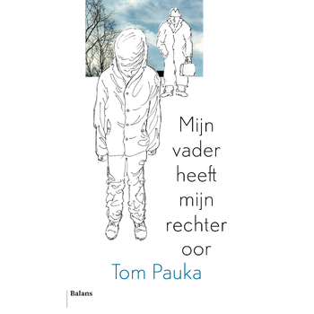 Mijn vader heeft mijn rechteroor (Paperback) bij Singel 344