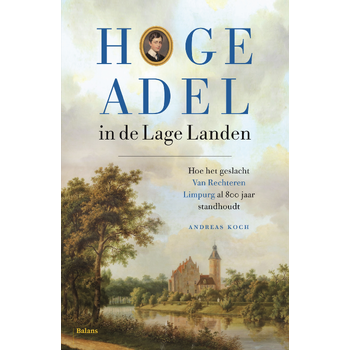 Hoge adel in de Lage Landen (Hardback) bij Singel 344
