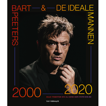 Bart Peeters & De Ideale Mannen 2000-2020 (Paperback) bij Singel 344