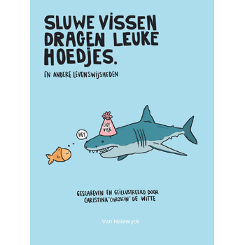 Sluwe vissen dragen leuke hoedjes bij Singel 344