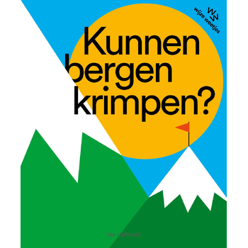 Kunnen bergen krimpen? (Hardback) bij Singel 344