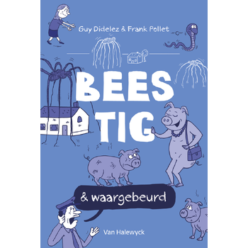 Beestig & waargebeurd (Paperback) bij Singel 344