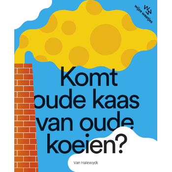 Komt oude kaas van oude koeien? (Hardback) bij Singel 344
