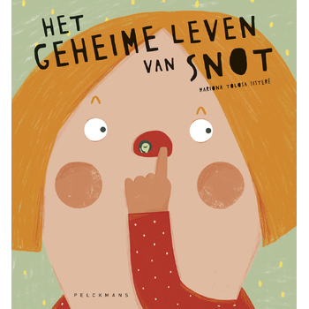Het geheime leven van snot (Hardback) bij Singel 344
