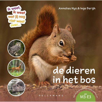 Ik weet, ik weet wat jij (nog) niet weet... De dieren in het bos. (Hardback) bij Singel 344