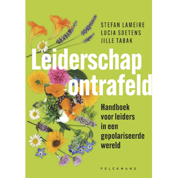 Leiderschap ontrafeld (Hardback) van Stefan Lameire, Lucia Soetens, Jille Tabak