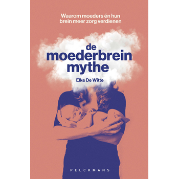 De moederbreinmythe (Paperback) bij Singel 344