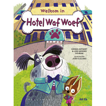 Welkom in Hotel Waf Woef (Hardback) bij Singel 344