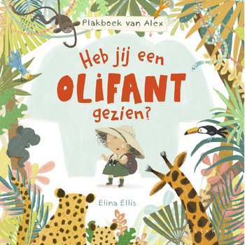 Heb jij een olifant gezien? (Hardback) bij Singel 344