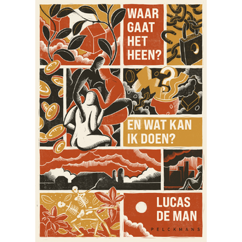 Waar gaat het heen? En wat kan ik doen? (Paperback) bij Singel 344