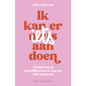 Ik kan er (n)iets aan doen (Paperback) van Delia Amoruso