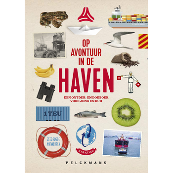 Op avontuur in de haven van Antwerpen-Zeebrugge (Paperback) bij Singel 344