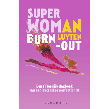 Superwoman burn-out (Paperback) bij Singel 344