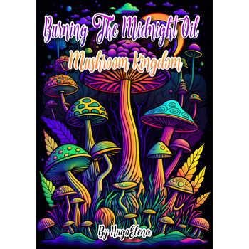 Burning the midnight oil: Mushroom kingdom (Paperback) bij Singel 344
