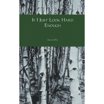 If I Just Look Hard Enough (Paperback) bij Singel 344