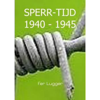 SPERR-TIJD 1940 - 1945 (Paperback) bij Singel 344