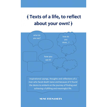 Texts of a life, to reflect about your own! (Paperback) bij Singel 344