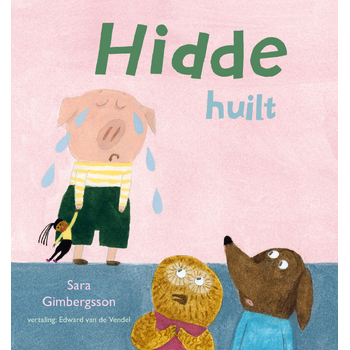 Hidde huilt (Board book) bij Singel 344