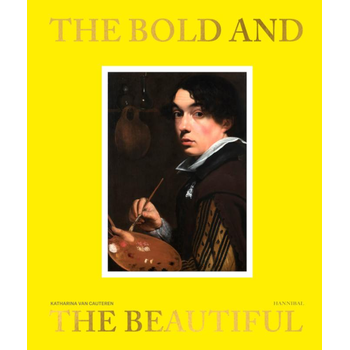 The Bold and the Beautiful in Flemish Portraits (Hardback) bij Singel 344