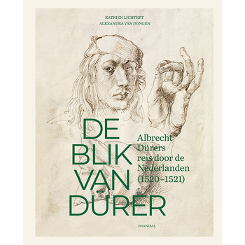 De blik van Dürer, Albrecht Dürers reis door de Nederlanden (Hardback) bij Singel 344