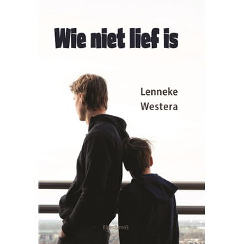 Wie niet lief is (Hardback) bij Singel 344