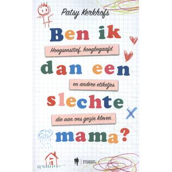 Ben ik dan een slechte mama? (Paperback) bij Singel 344